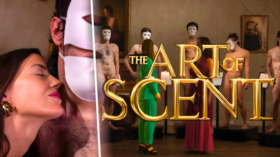 Ersties – The Art Of Scent – Calita Makes Her Decision After Trying Out Potential Suitors (Part 2 of 3)